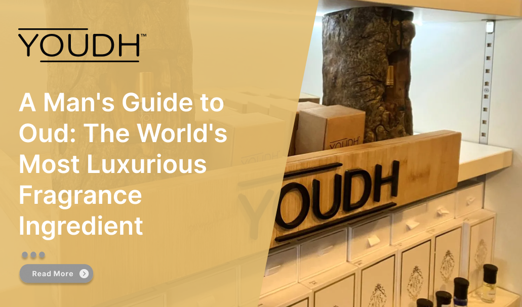 A Man’s Guide to Oud: The World’s Most Luxurious Fragrance Ingredient